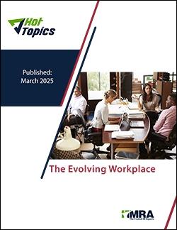 Hot Topic Survey: The Evolving Workplace
